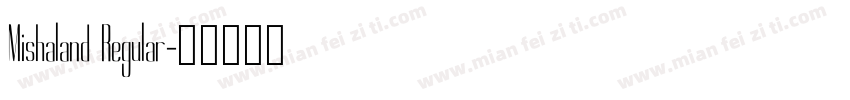 Mishaland Regular字体转换